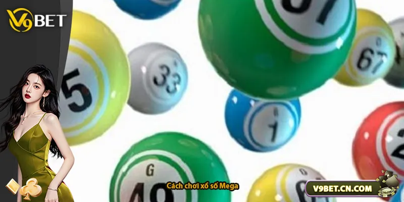 Cách chơi xổ số Mega