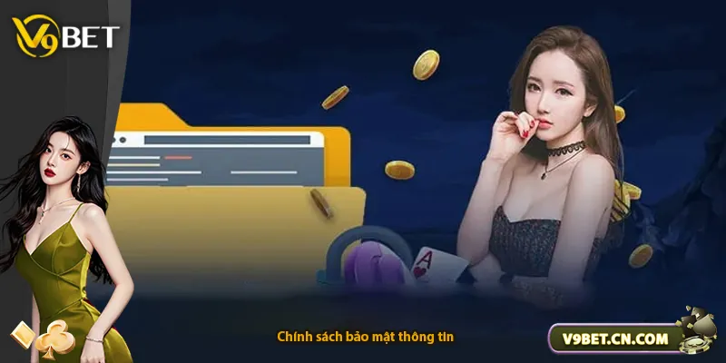 Chính sách bảo mật thông tin