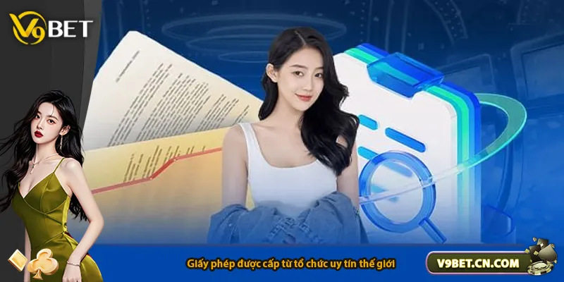 Giấy phép được cấp từ tổ chức uy tín thế giới