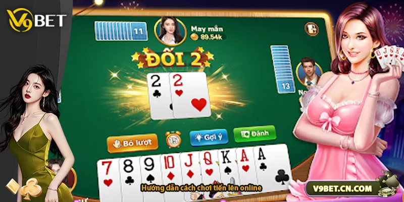 Hướng dẫn cách chơi tiến lên online