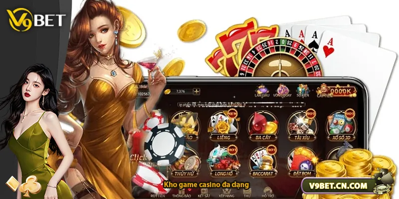 Kho game casino đa dạng