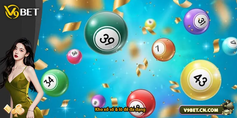 Kho xổ số & lô đề đa dạng