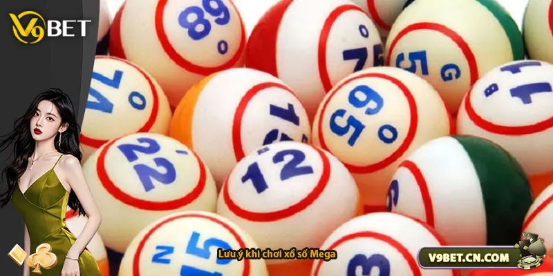 Lưu ý khi chơi xổ số Mega