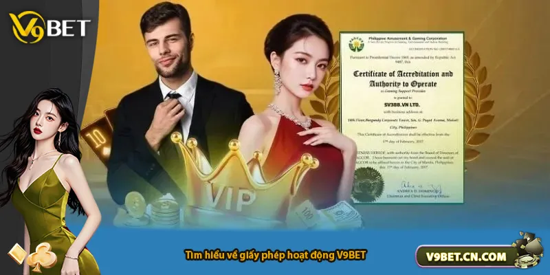 Tìm hiểu về giấy phép hoạt động V9BET