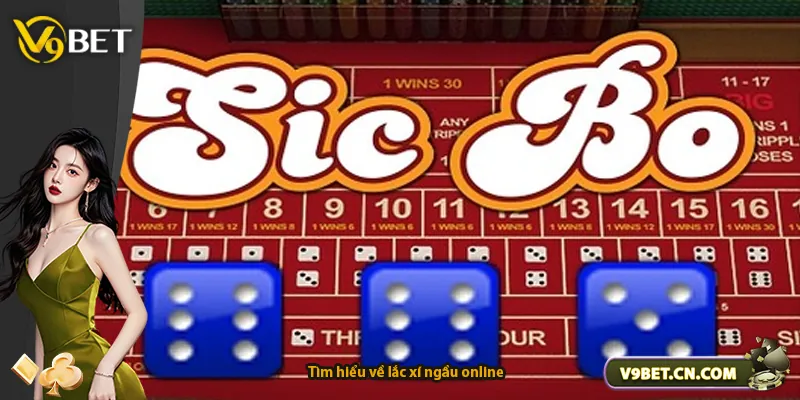 Tìm hiểu về lắc xí ngầu online