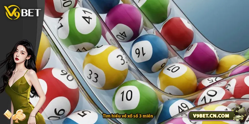 Tìm hiểu về xổ số 3 miền