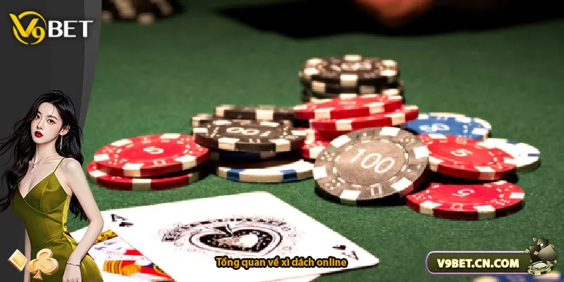 Tổng quan về xì dách online